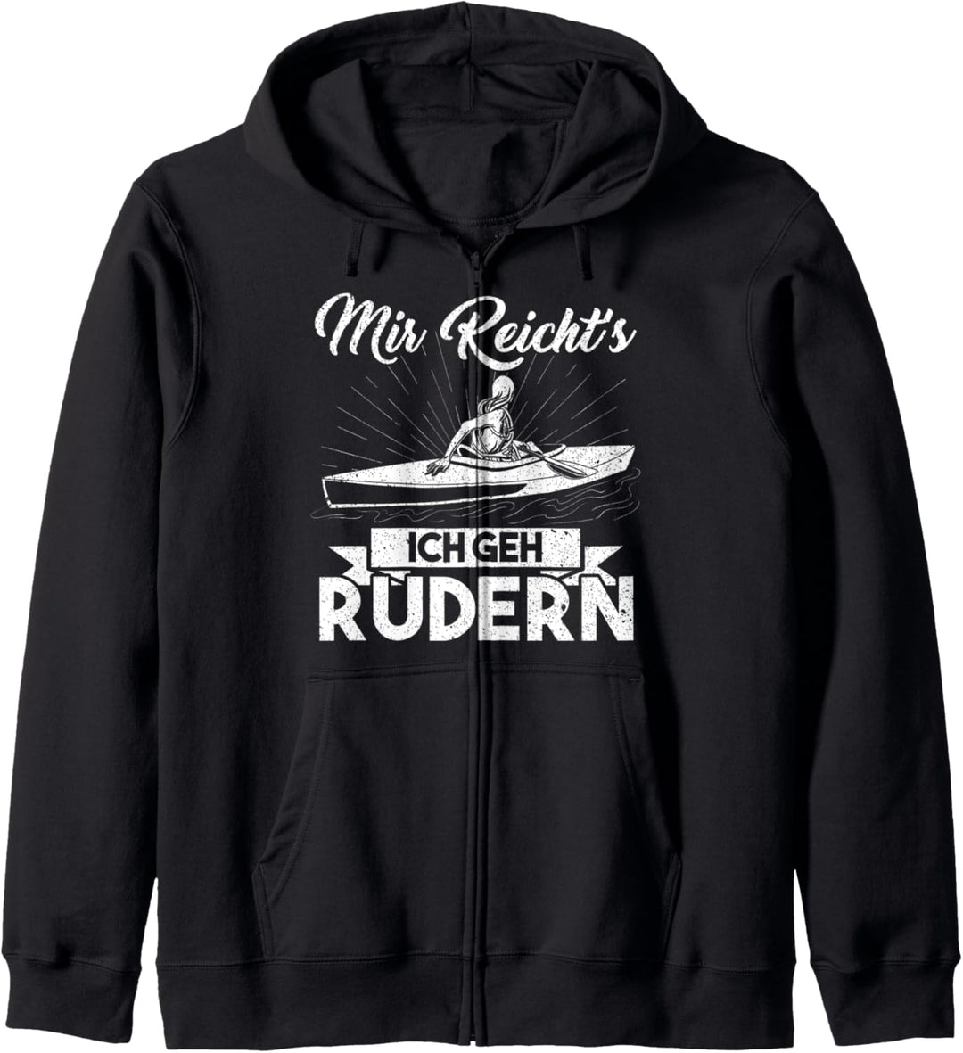 Mir Reicht's Ich Geh Rudern fun Kanufahrerin Kajakfahrerin Kapuzenjacke