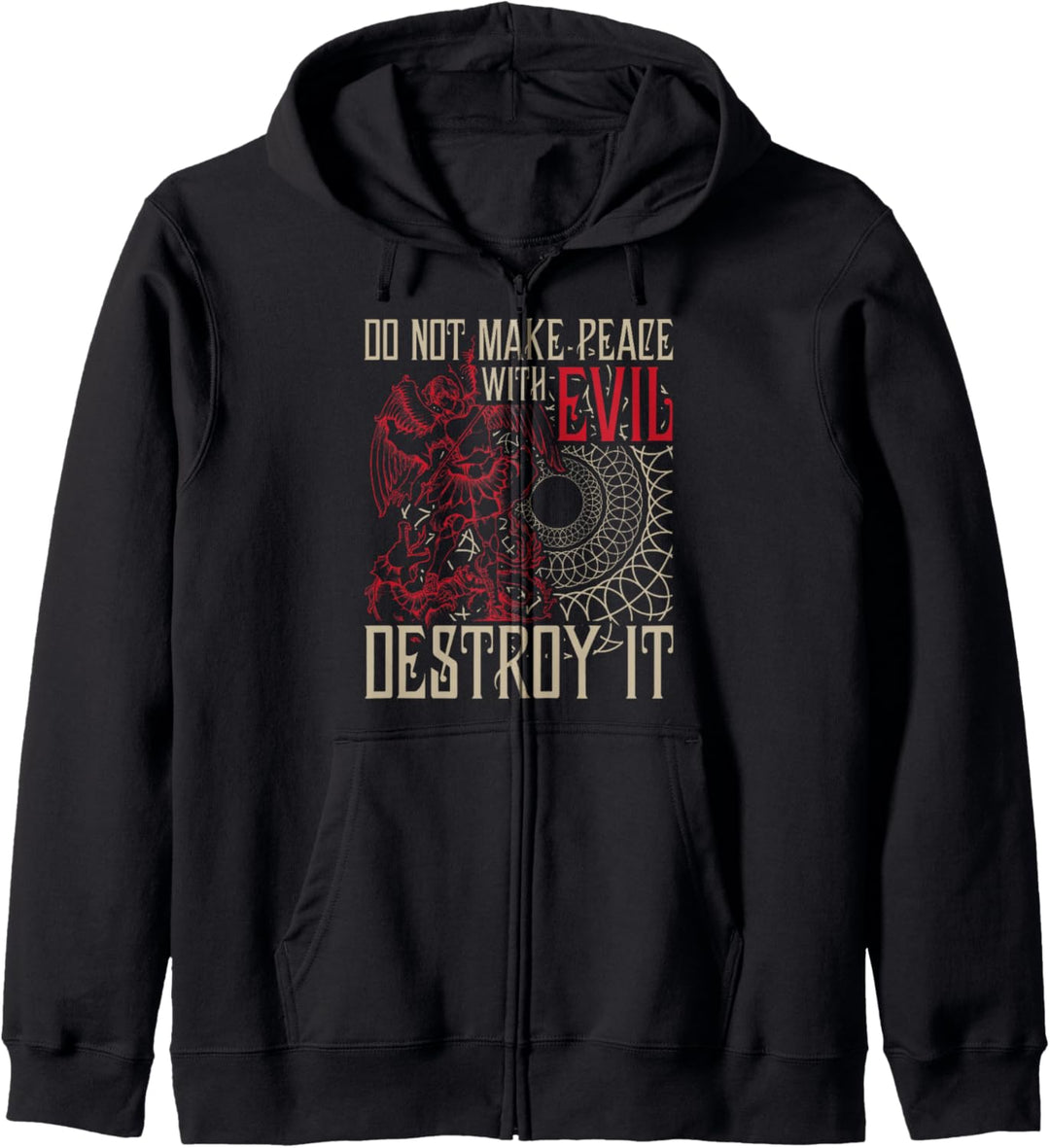 Do Not Make Peace With Evil Destroy It Kapuzenjacke