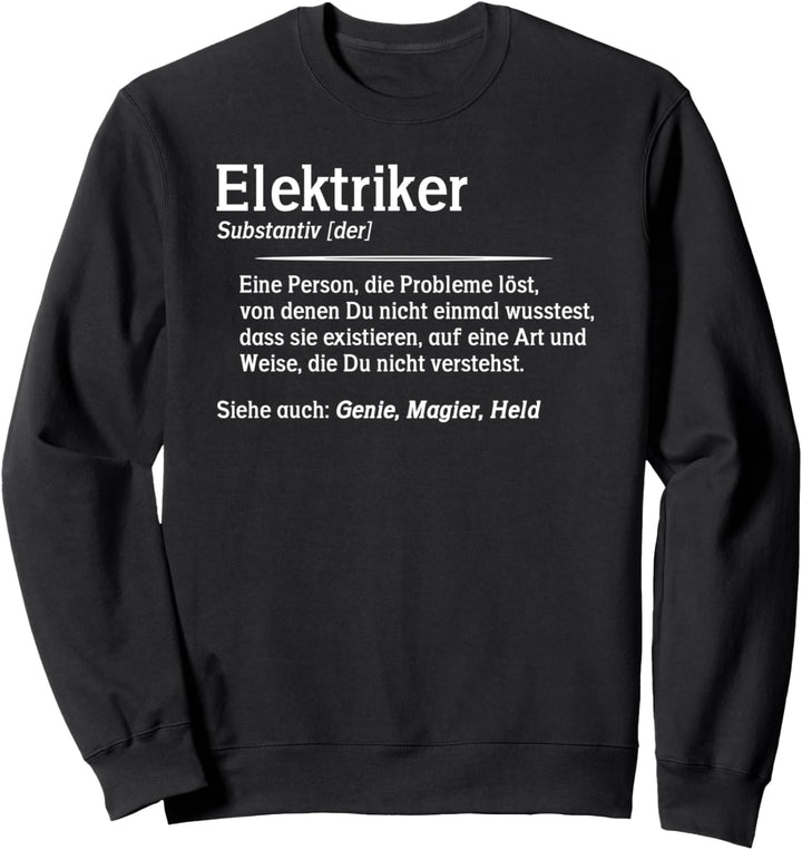 Elektriker Substantiv Definition Elektronen Widerstand Sweatshirt