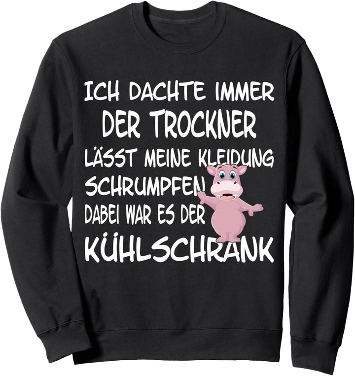 Ich bin zu dick, ironisches Dicken Sweatshirt