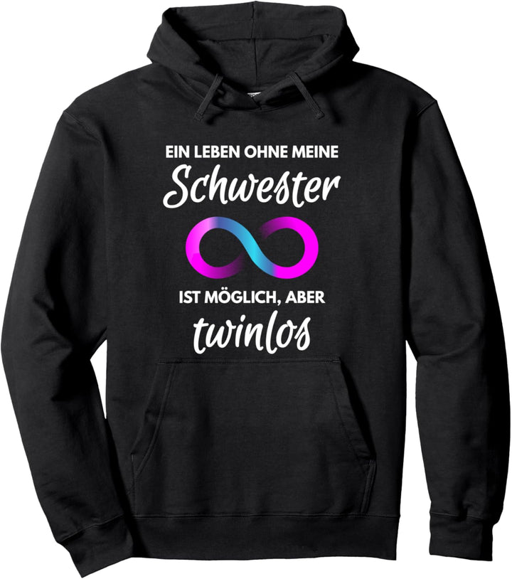 Zwillingsschwester Spruch twinlos Wortspiel für Zwillinge Pullover Hoodie