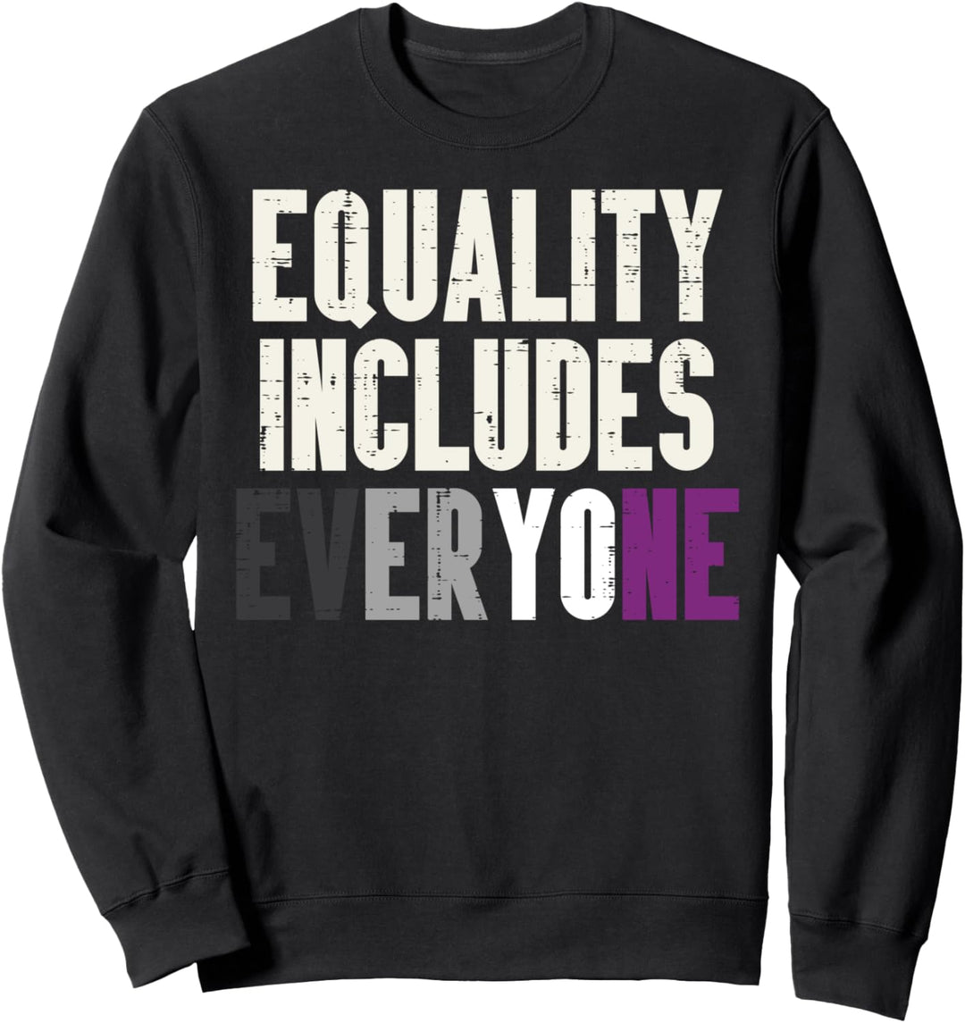 Equality Includes Everyone LGBTQ Asexual Flag Ace Pride Ally Sweatshirt
