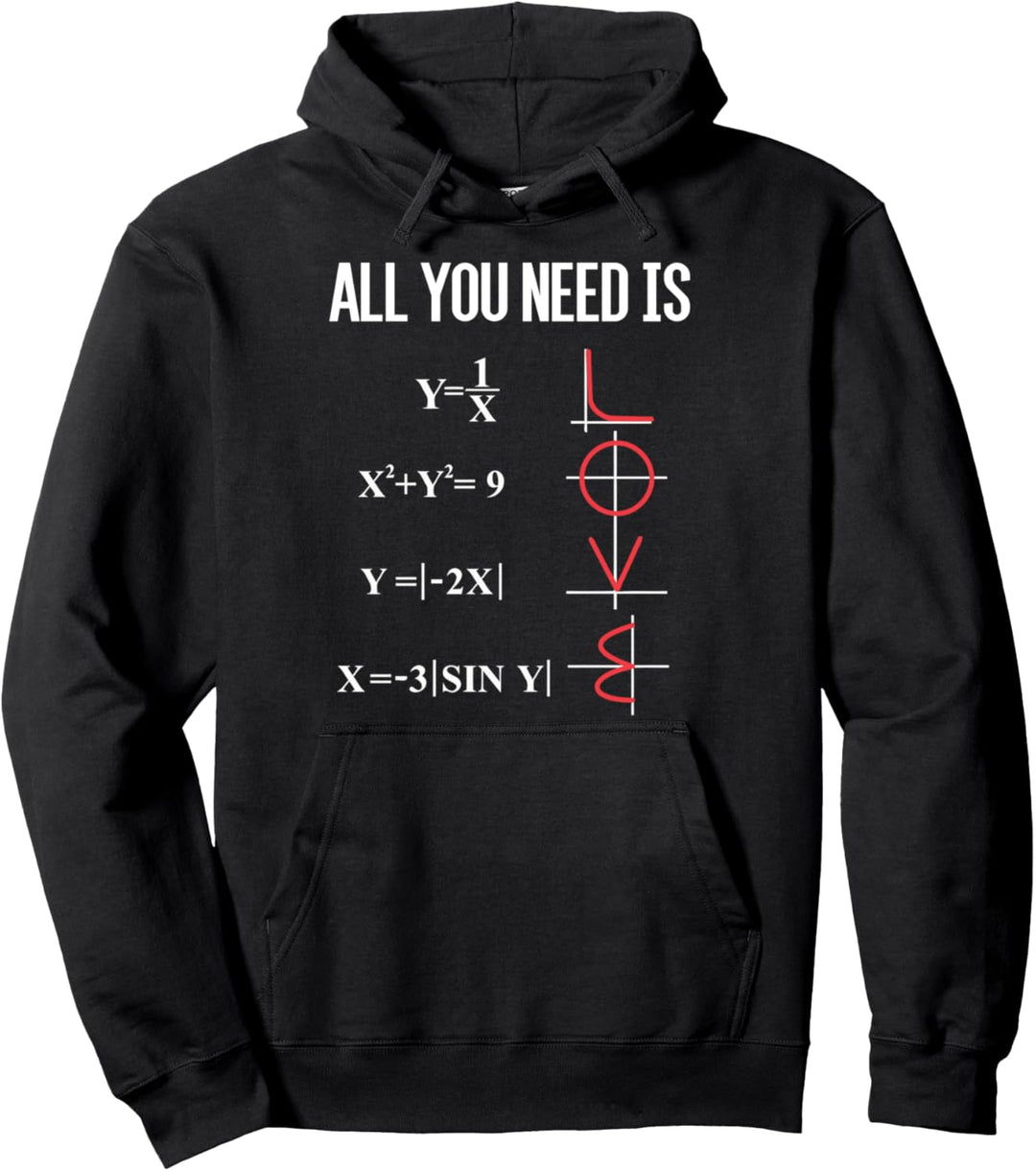 All You Need Is Love lustige Mathe Kleidung Pullover Hoodie