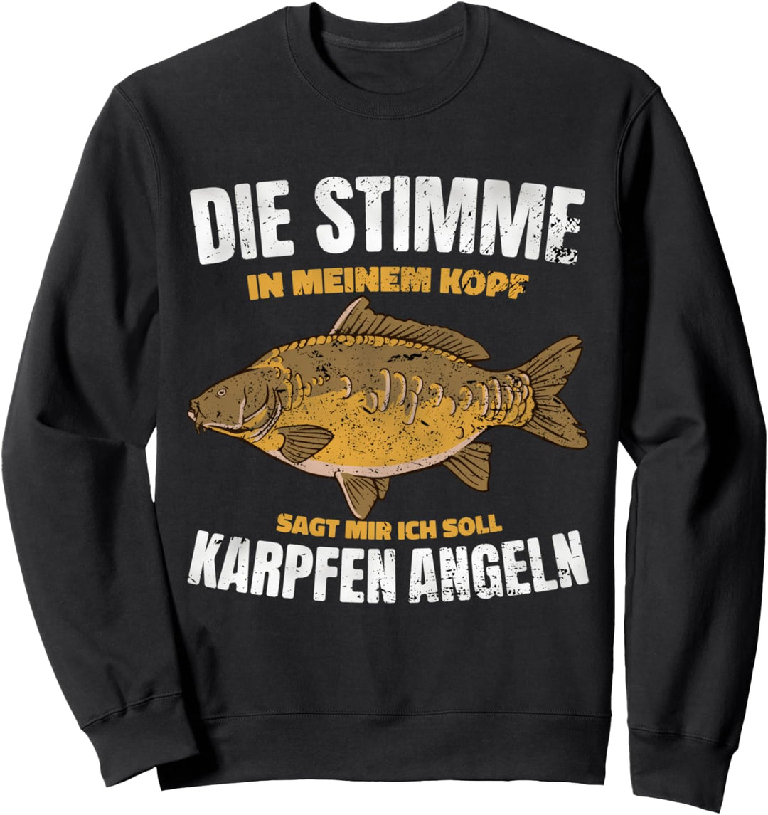 Anglergeschenk Die Stimme In Meinem Kopf Karpfen Angeln Sweatshirt