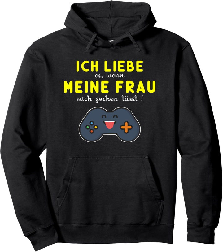 Ich liebe es, wenn meine Frau mich zocken lässt Gamer Pullover Hoodie
