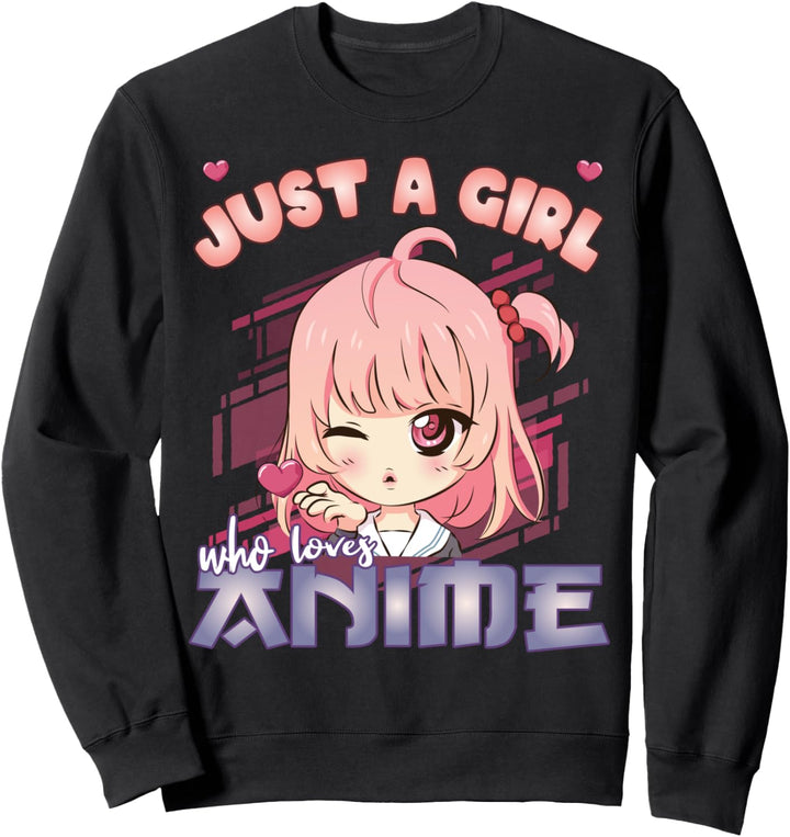 Anime Merch Just A Girl Who Loves Anime Anime Girl Manga Sweatshirt