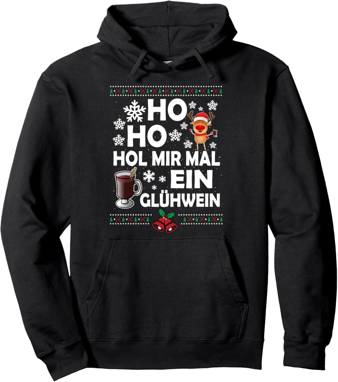 Ho Ho Hol Mir Mal Ein Glühwein - X-Mas 2020 Weihnachten Pullover Hoodie