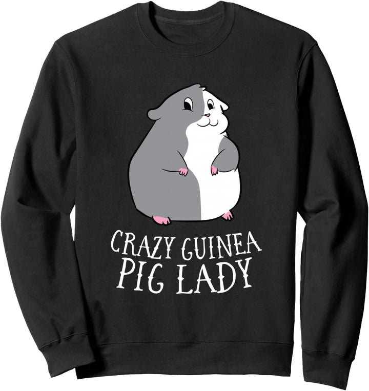 Verrückte Meerschweinchen Dame Lustiges Meerschweinchen Sweatshirt