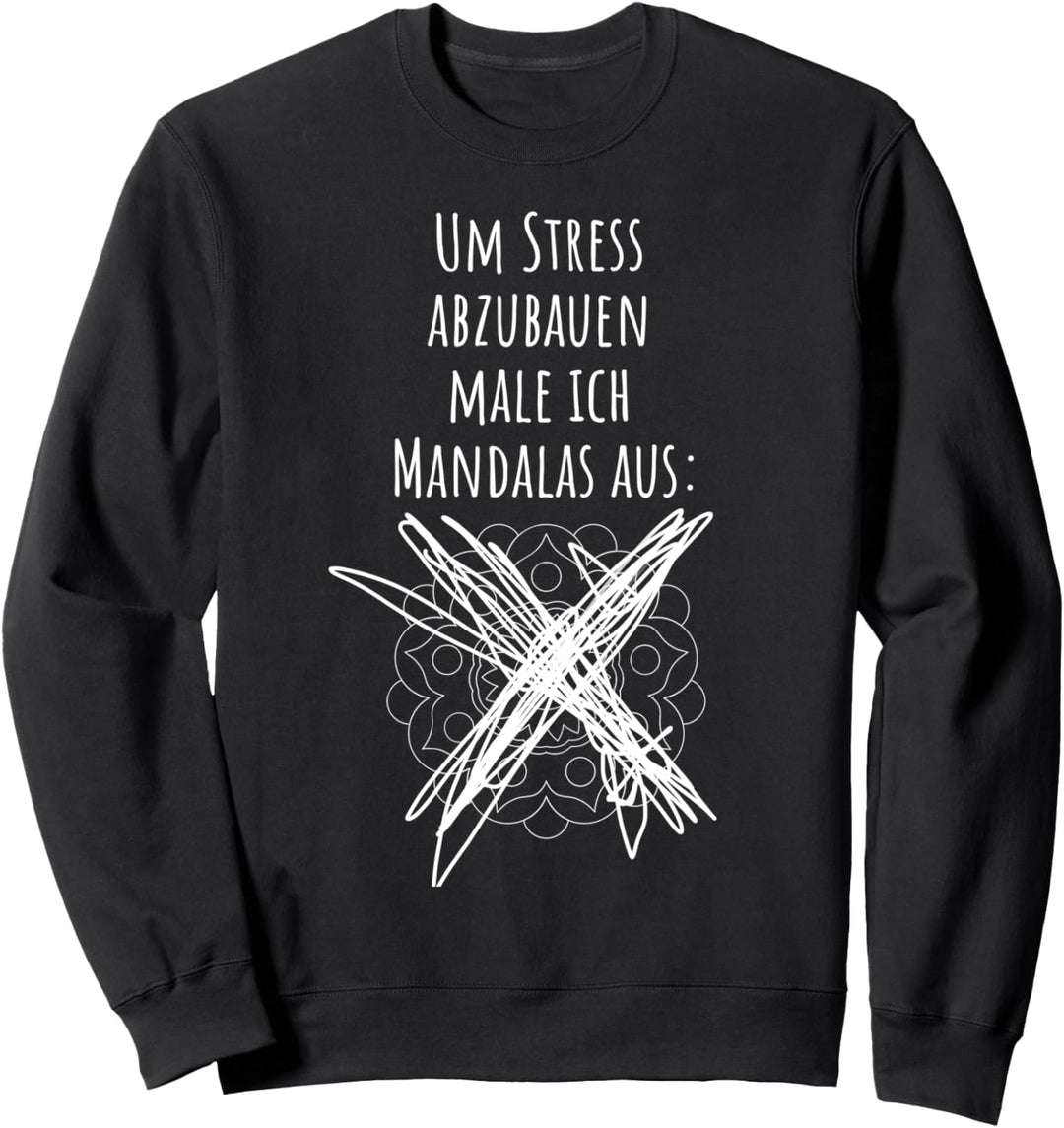 Um Stress abzubauen male ich Mandalas aus Sweatshirt