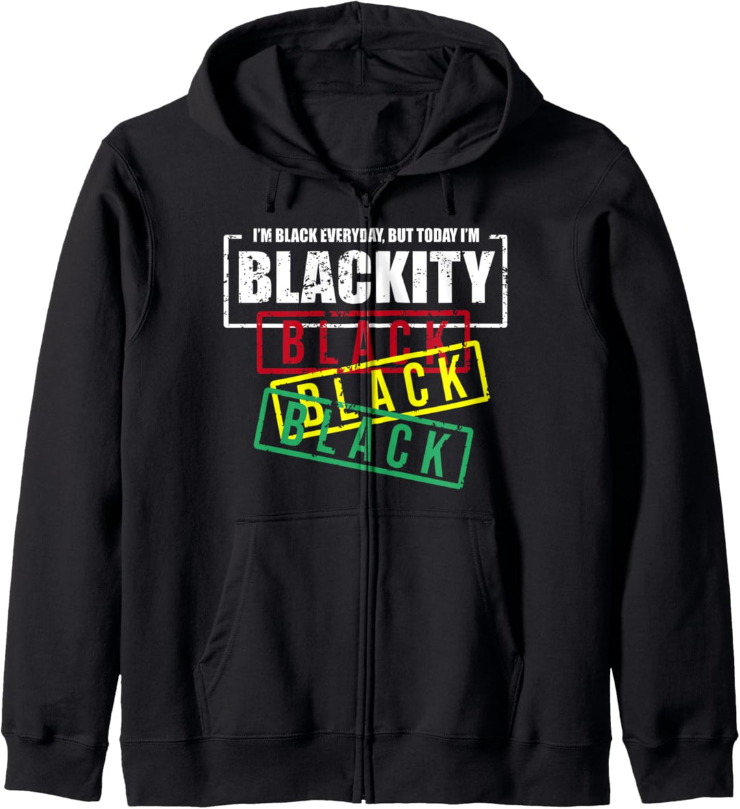 I'm Blackity Black African American Black Power Kapuzenjacke