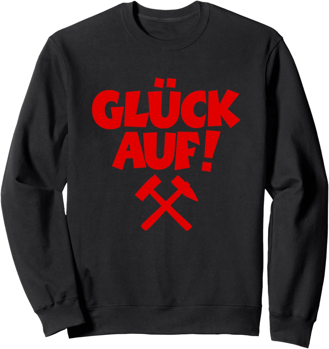 Glück Auf (Rot) Schlägel und Eisen Sweatshirt