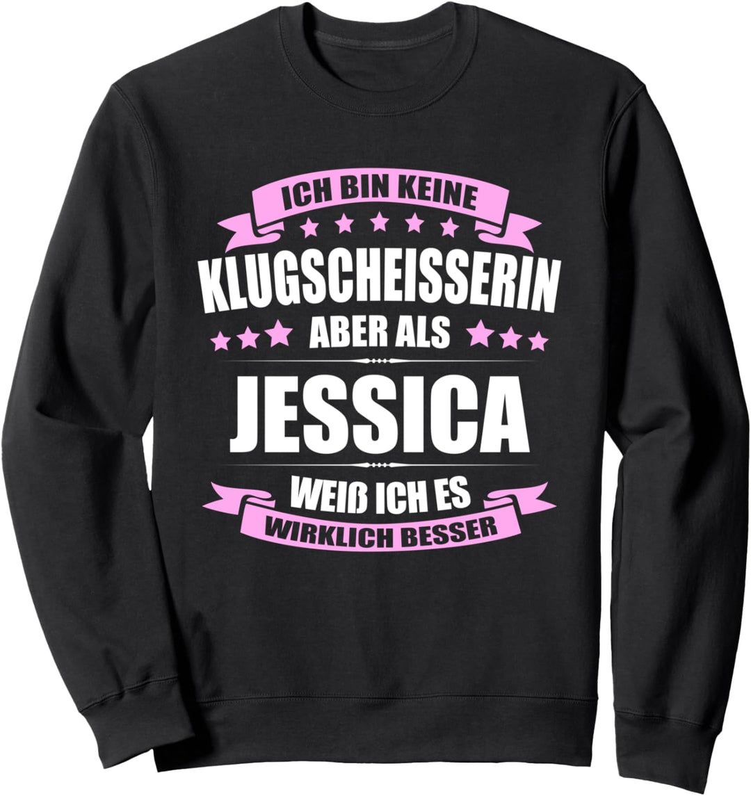 Name Jessica Vorname Namensgeschenke Namenstag Fun Sweatshirt