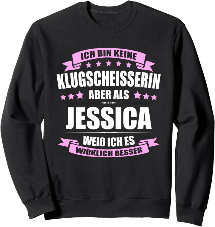 Name Jessica Vorname Namensgeschenke Namenstag Fun Sweatshirt
