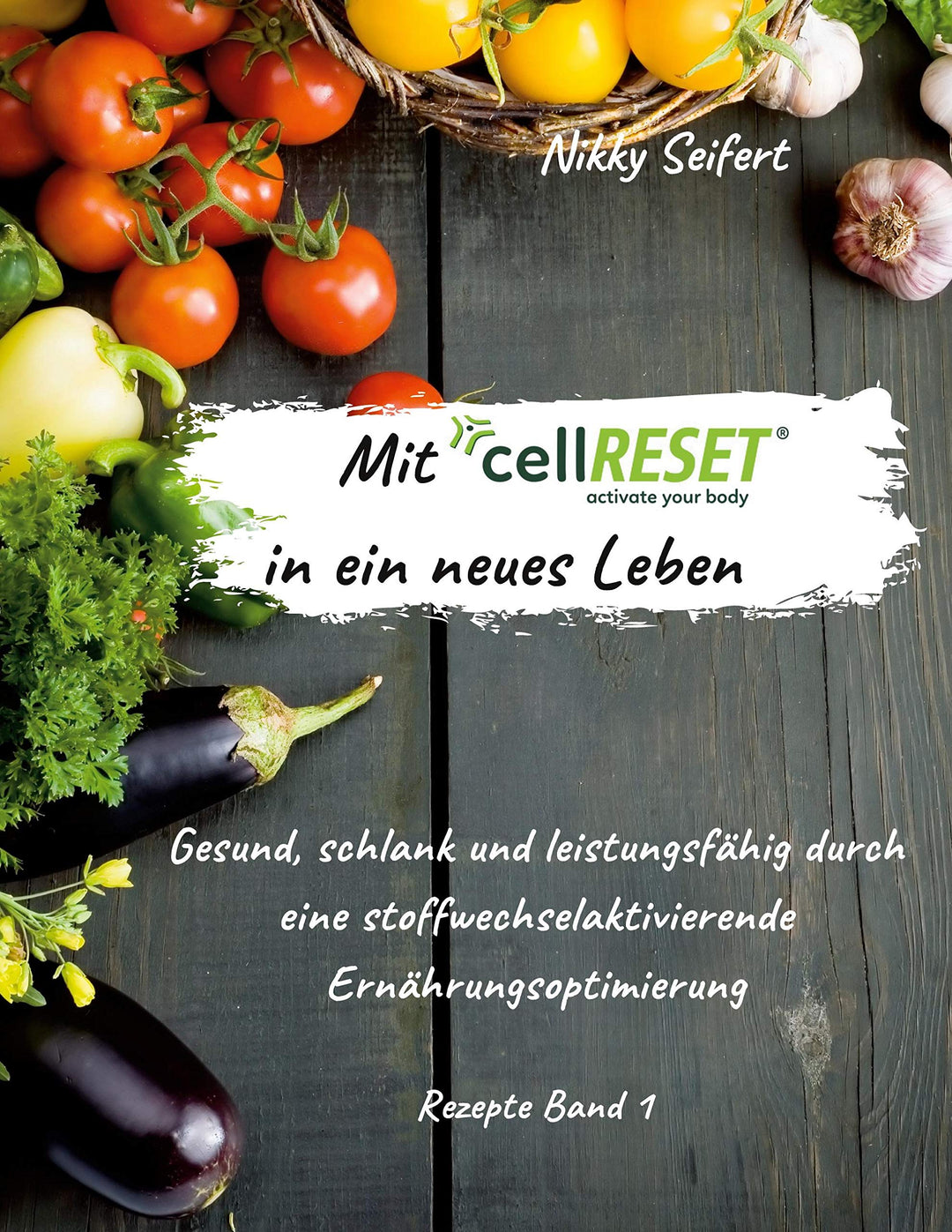 Mit cellRESET in ein neues Leben: Gesund, schlank und leistungsfähig durch eine stoffwechselaktivier