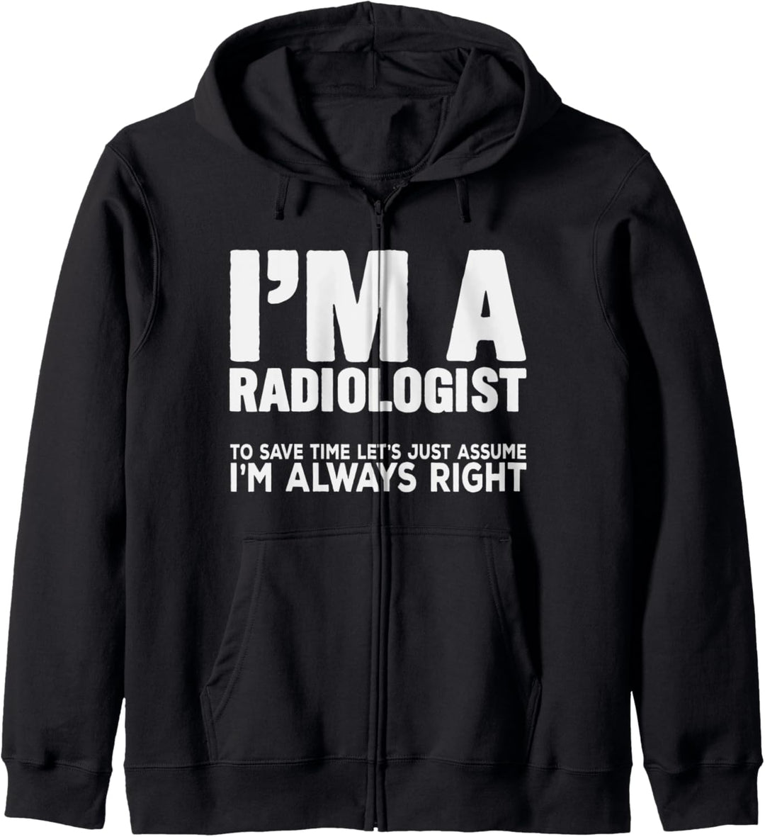 Röntgen Radiologin Spruch Immer Recht Radiologie Radiologe Kapuzenjacke