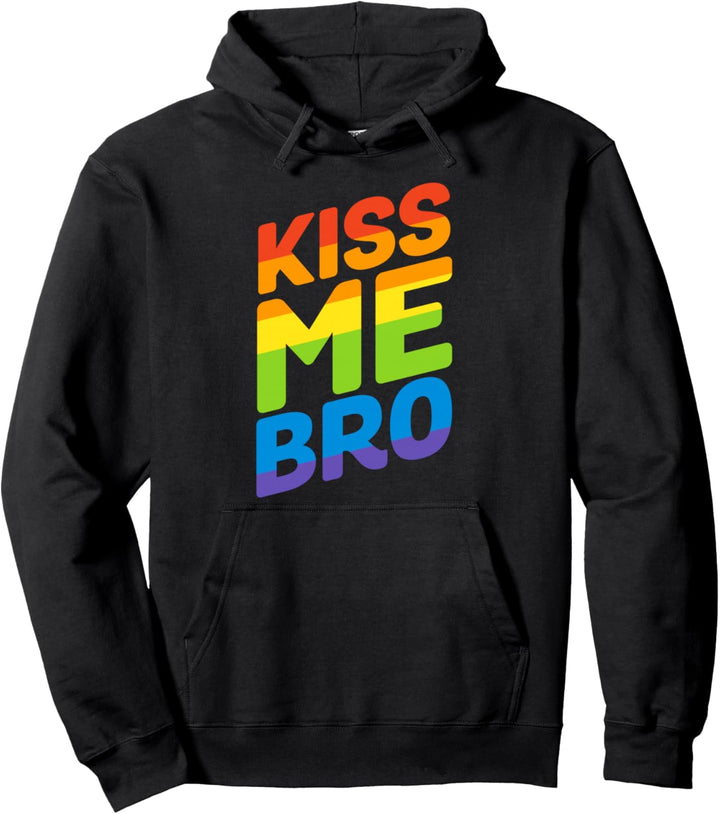 Kiss Me Bro Gay Pride Pullover Hoodie