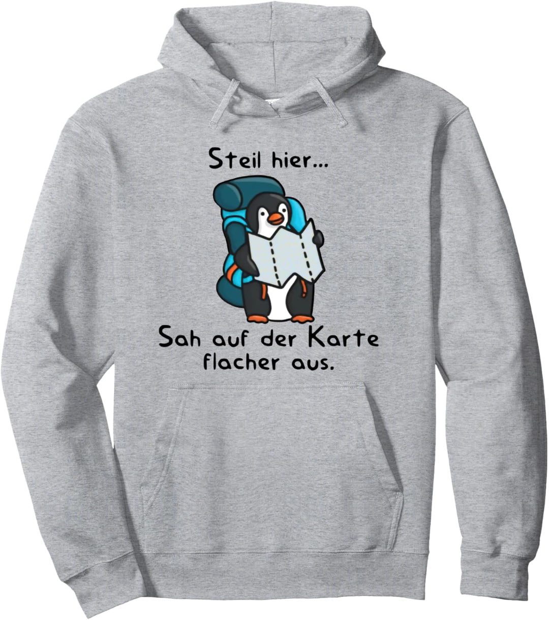 steil hier sah auf der karte flacher aus Pullover Hoodie