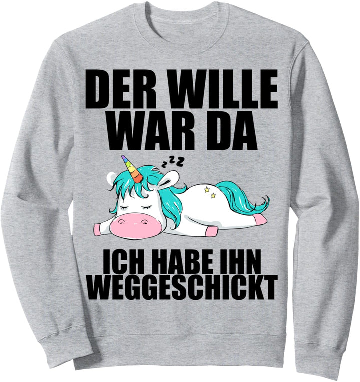 Lustig Spruch Einhorn Mitarbeiterin Arbeitskollege Kollegin Sweatshirt