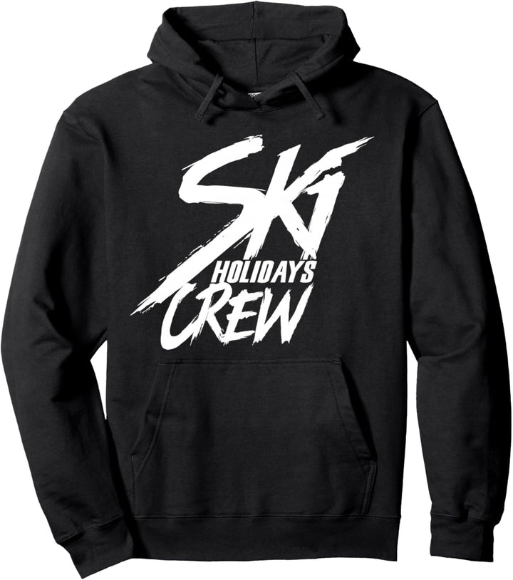 Skiurlaub Crew Ski Skifahrer Ferien Skifahren Pullover Hoodie