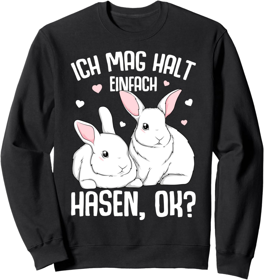 Ich mag halt Hasen Kaninchen Hase Kinder Mädchen Damen Sweatshirt