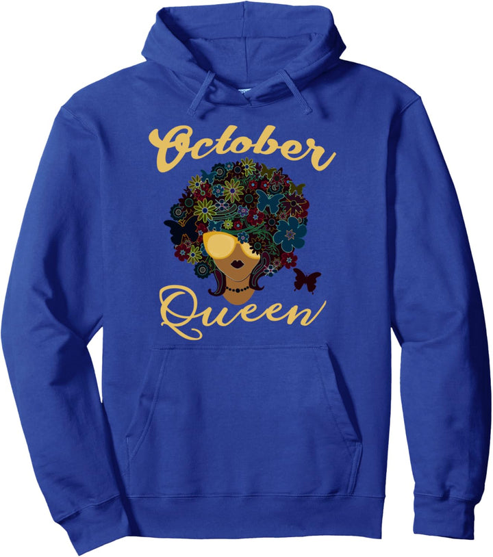 October Queens Gifts for Women - Birthday Girl Pullover Hoodie