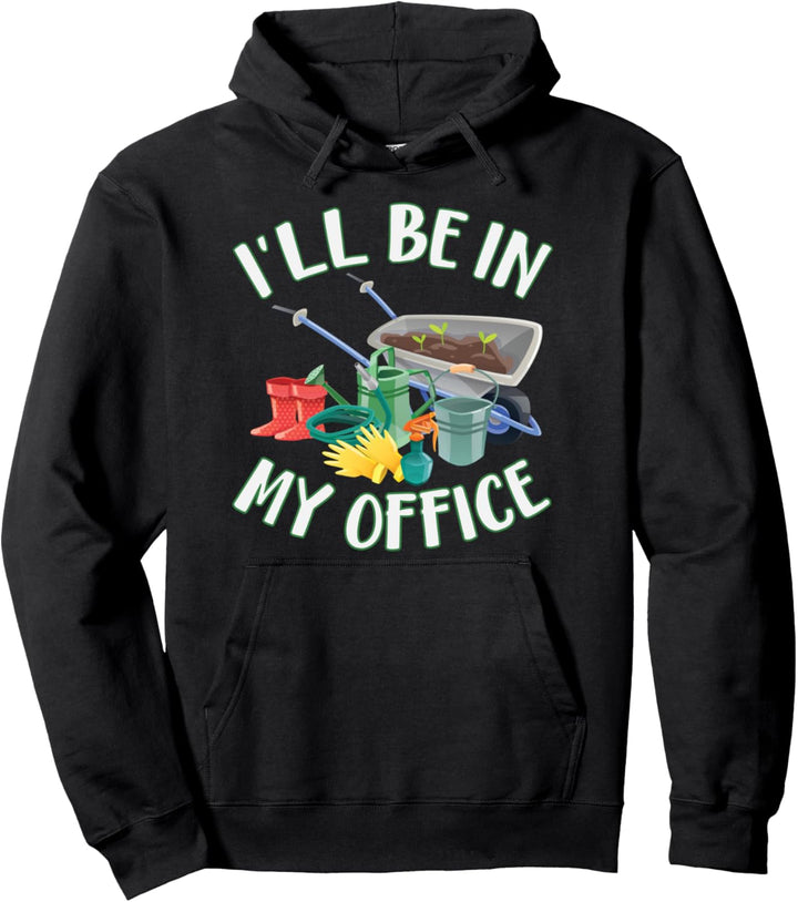 I'll Be In My Office Cute Vegetable Garden Pullover Hoodie