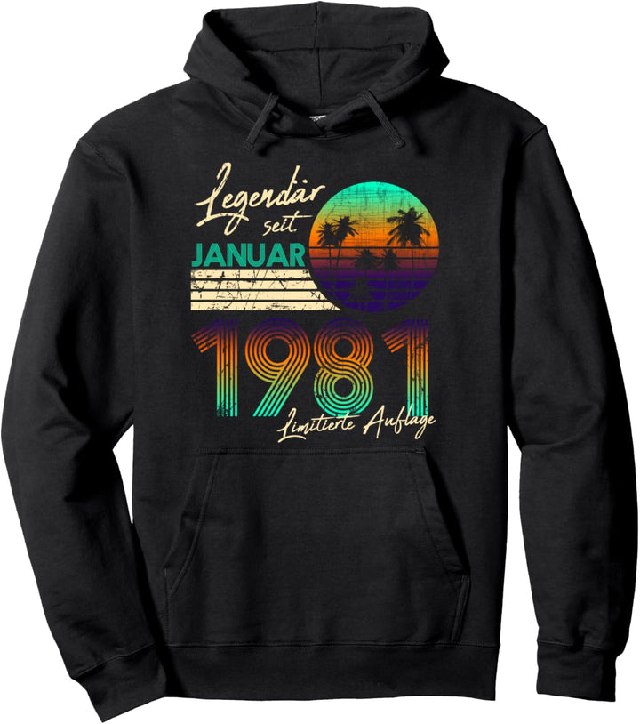 40. Geburtstag 40 Legendary Since Januar 1981 Vintage Pullover Hoodie