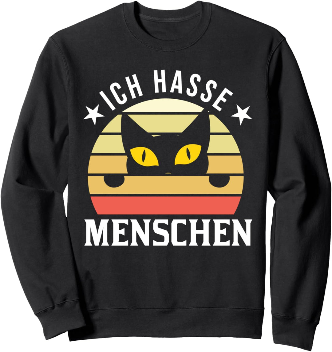 Ich hasse Menschen Katze Katzen Sweatshirt