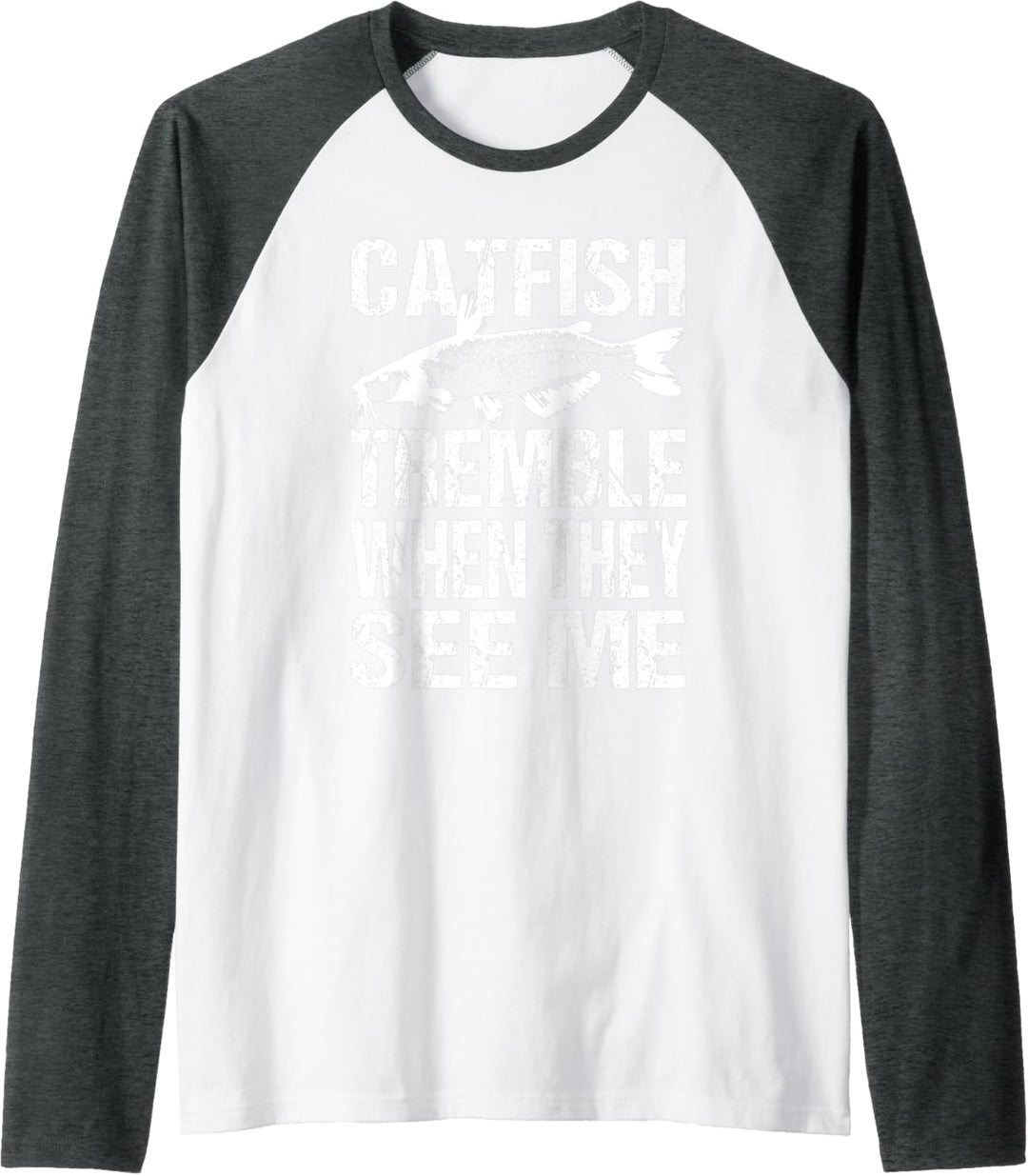 Catfish Tremble Funny Catfish Fishing Raglan