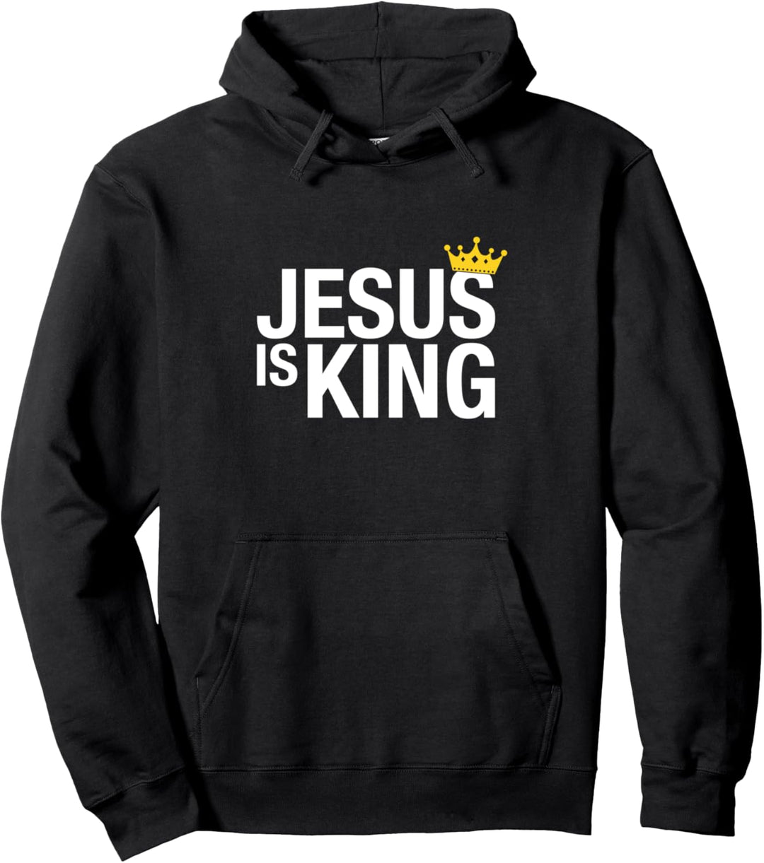 Jesus is King Pullover Hoodie