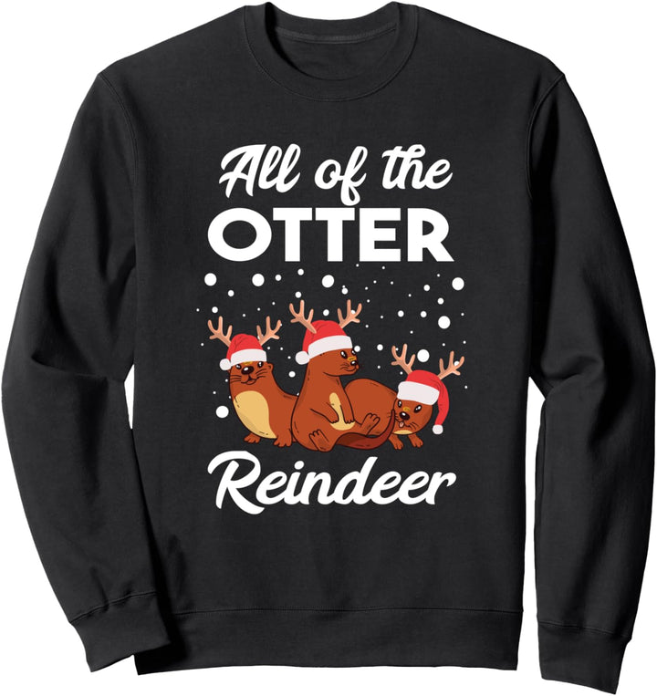 Weihnachtspyjama mit Rentier-Motiv "All of the Otter", passendes Geschenk Sweatshirt