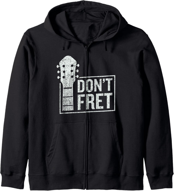 Lustige Gitarre Shirt DON'T FRET Gitarrist Musiker Musik Kapuzenjacke