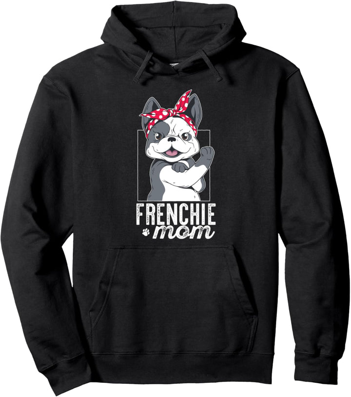 FRENCHIE MAMA Rosie the Riveter Französische Bulldogge Meme Pullover Hoodie