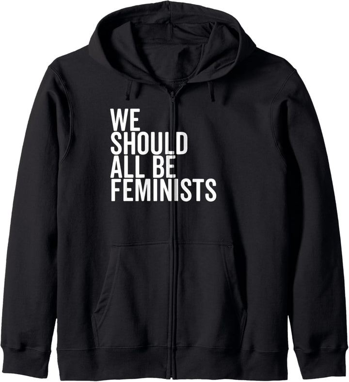 We Should All Be Feminists Matching Family Party March Kapuzenjacke