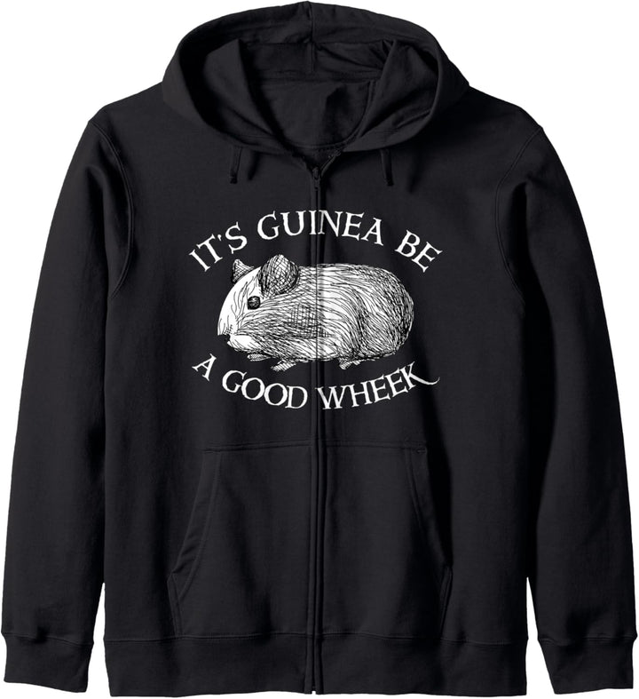 Lustiges Meerschweinchen It's Guinea Be A Good Wheek Kapuzenjacke