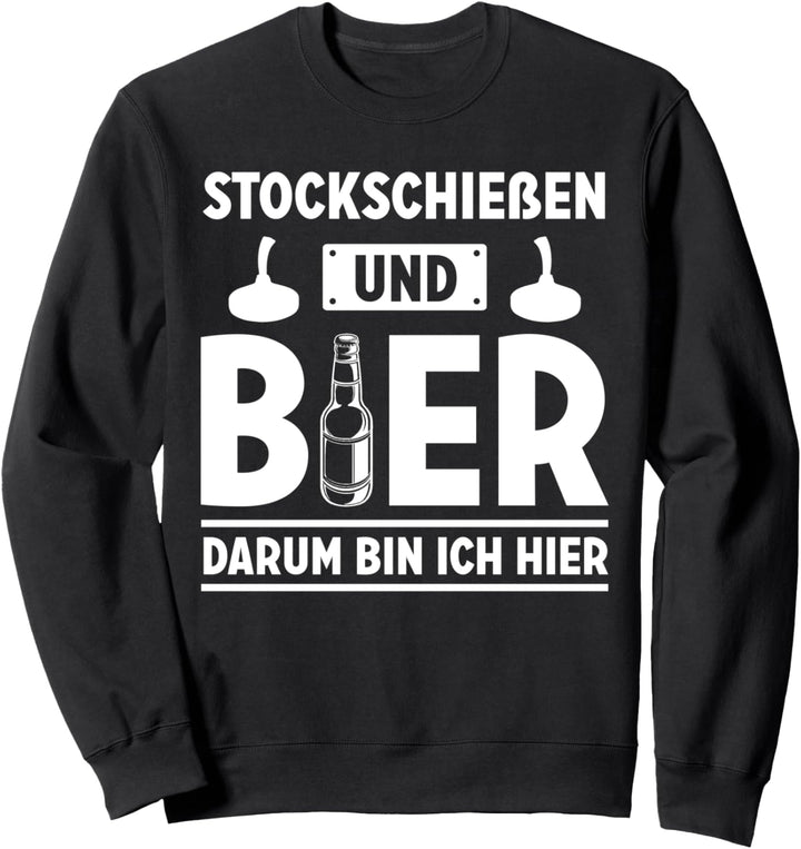 Stockschiessen und Bier T-Shirt Eisstockschiessen Stockschütze Sweatshirt