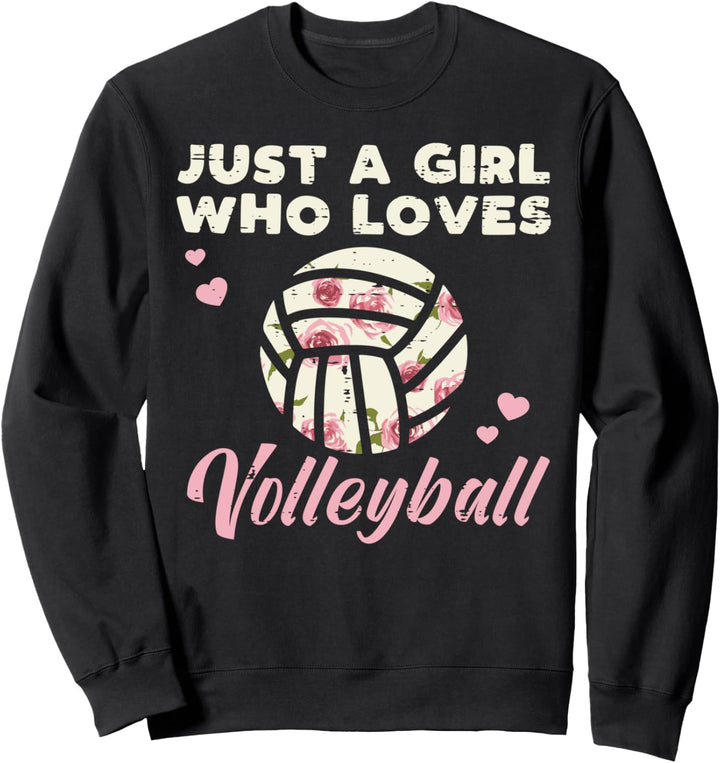 Girl Who Loves Volleyball Flowers Player Coach Women Girls Sweatshirt