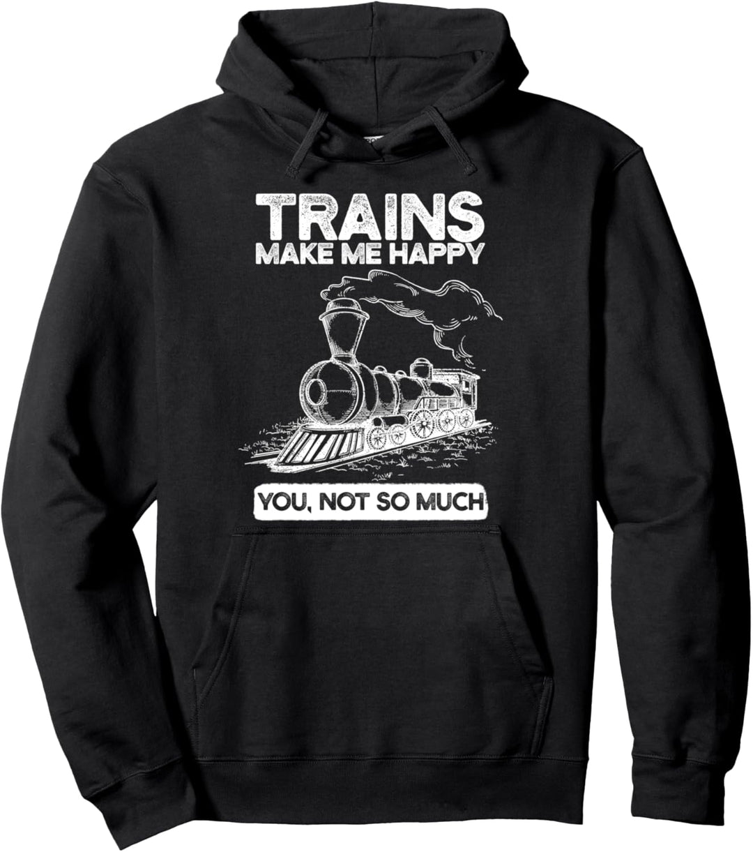 Züge machen mich glücklich, dass Sie nicht so viel Geschenk Pullover Hoodie