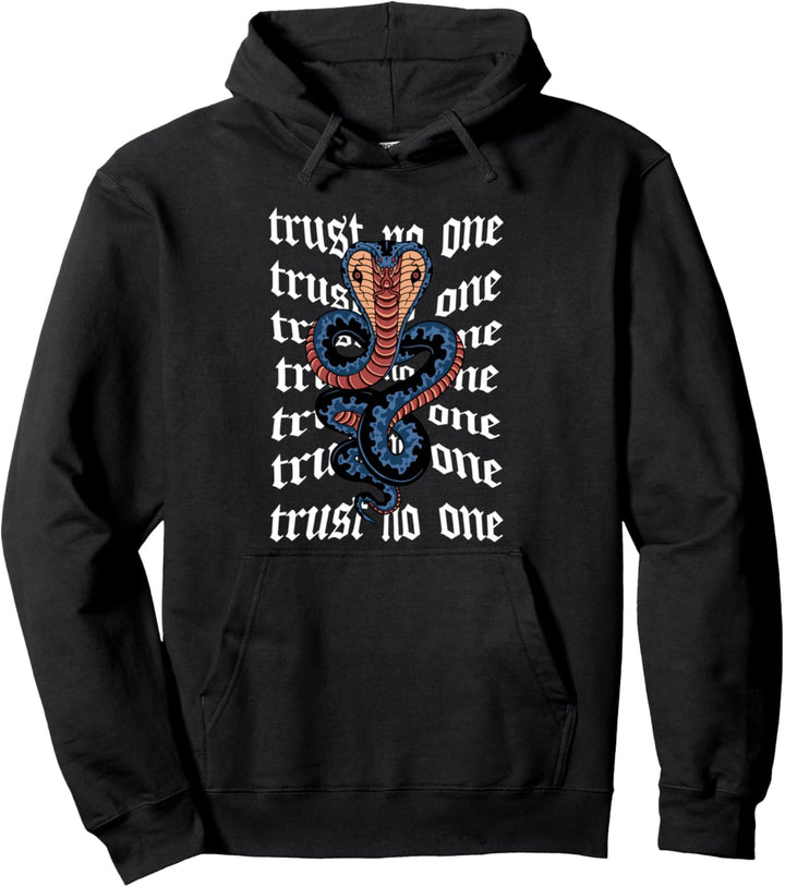 Trust No One Snake Cobra - Sad Aesthetic Edgy Streetwear Pullover Hoodie