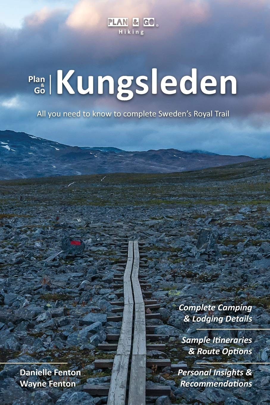 Plan & Go | Kungsleden: All you need to know to complete Sweden’s Royal Trail (Plan & Go Hiking), Ta