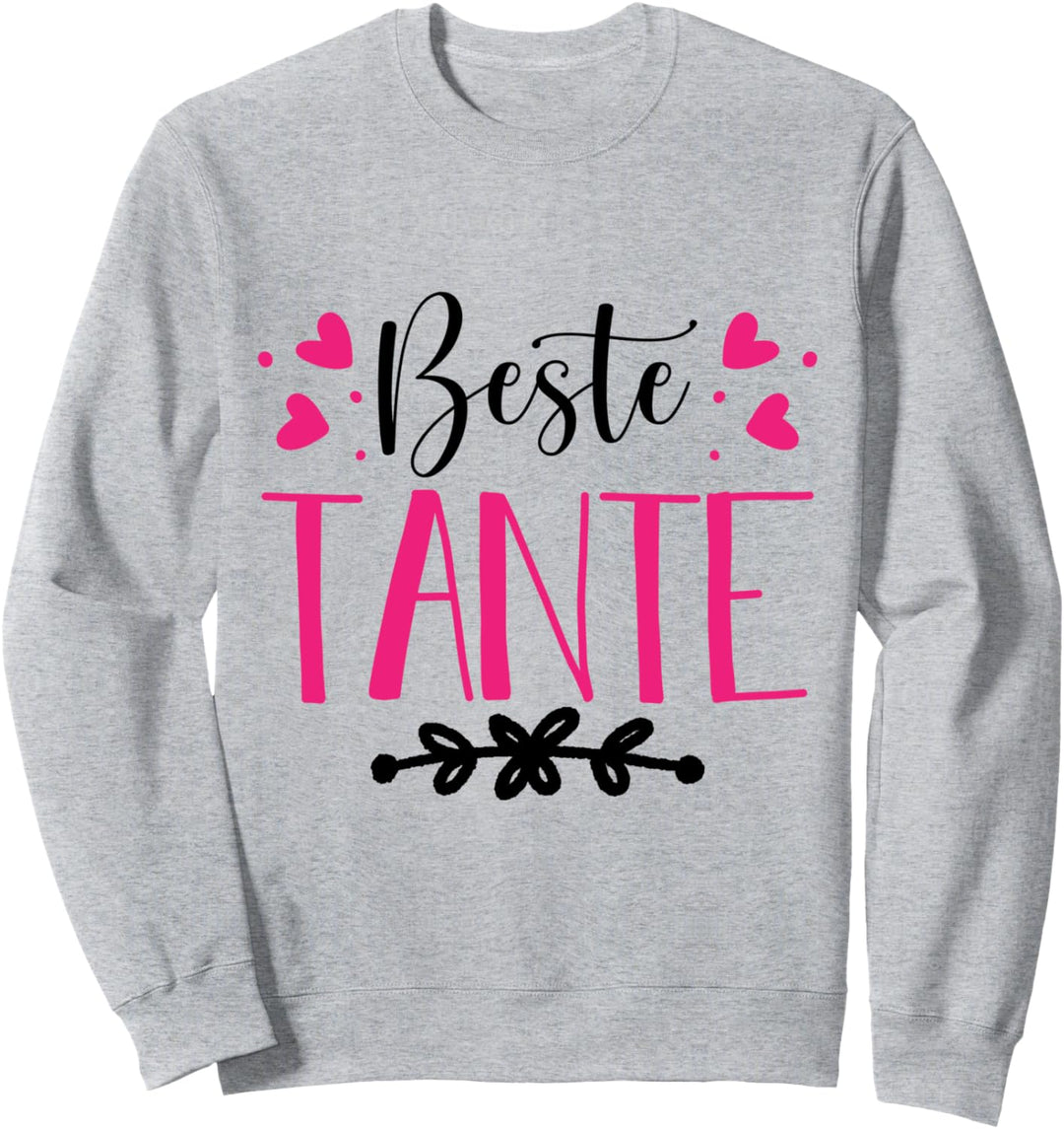 Lustiges Beste Tante Spruch für Beste Tante Sweatshirt
