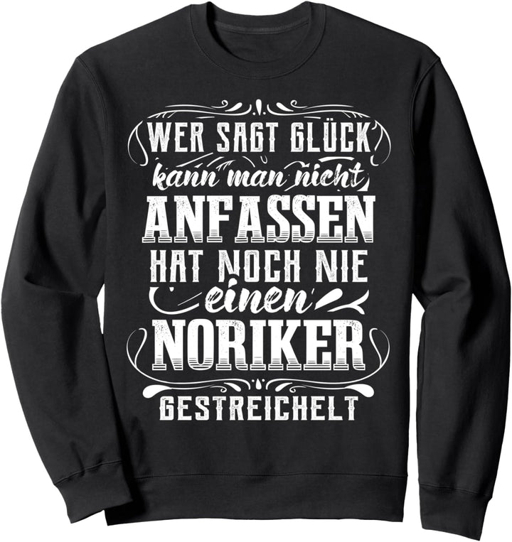Noriker Pferd Glück Spruch Pferde Reiterin Sweatshirt