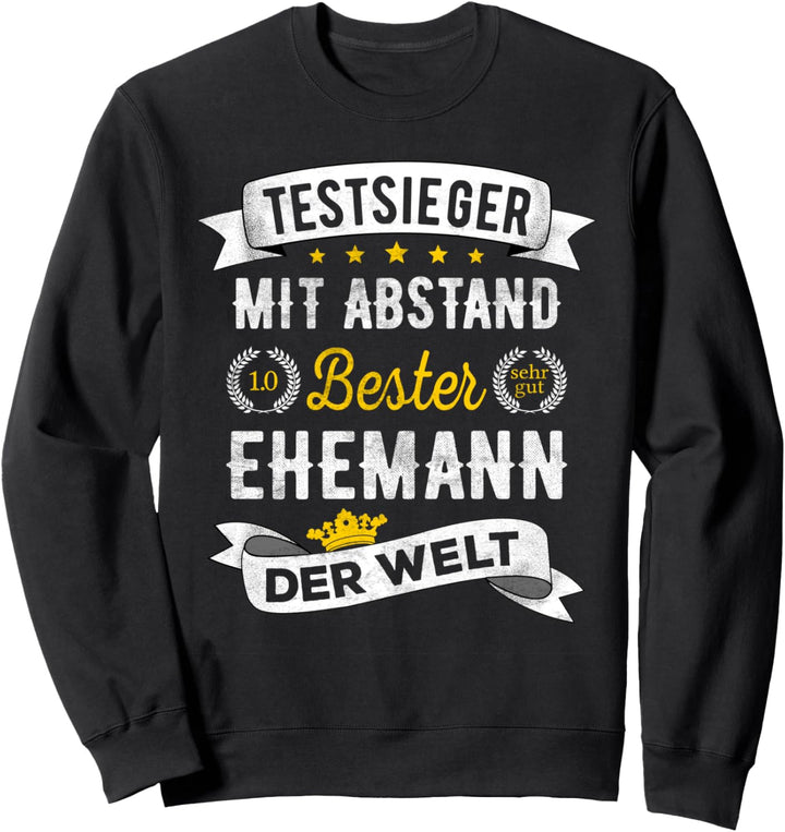 Bester Ehemann Der Welt Lustiger Testsieger Spruch Sweatshirt