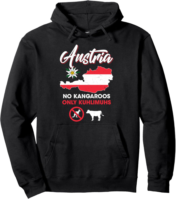 No Kangaroos In Austria - Keine Kängurus Österreicher Pullover Hoodie