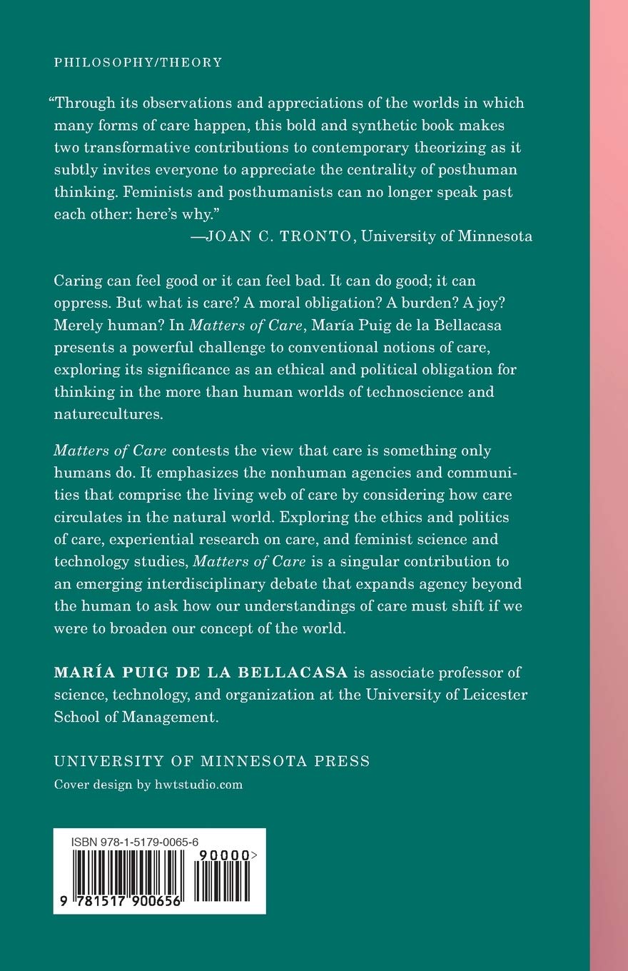 Matters of Care: Speculative Ethics in More than Human Worlds (Posthumanities, Band 41), Taschenbuch