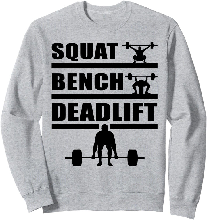 Squad - Bench - Deadlift" Fitness Gym Sweatshirt