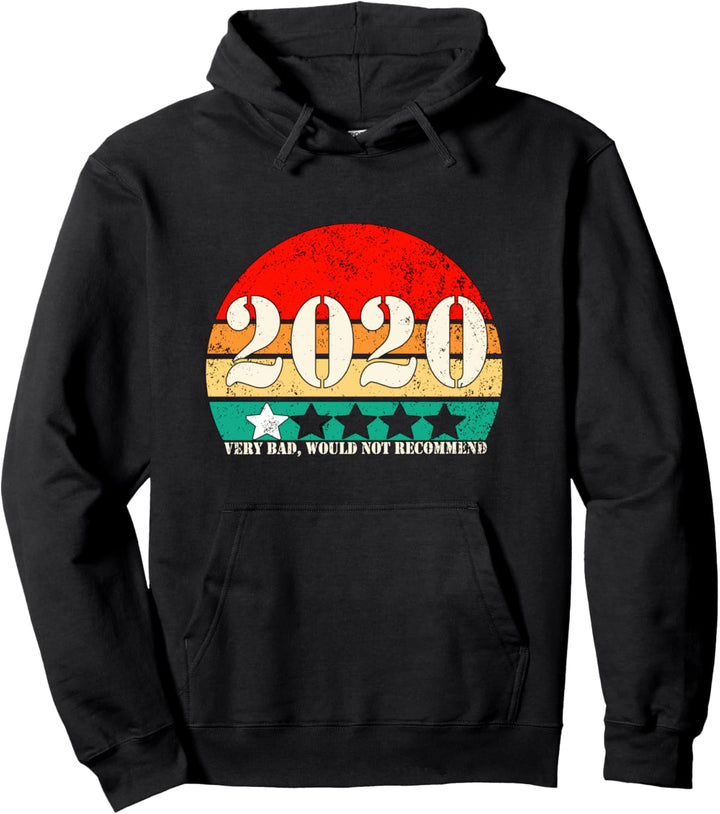 One Star 2020 very bad would not recommend Pullover Hoodie