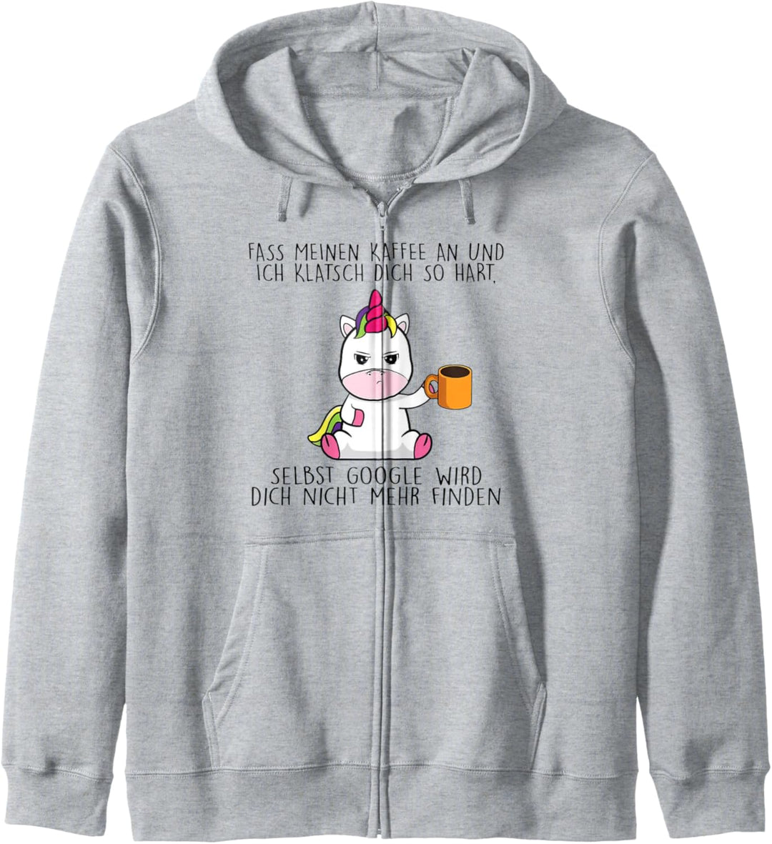 fass meinen kaffee an und ich klatsch dich so hart Kapuzenjacke