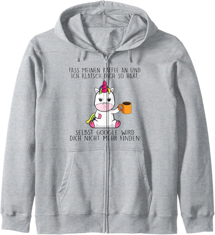 fass meinen kaffee an und ich klatsch dich so hart Kapuzenjacke