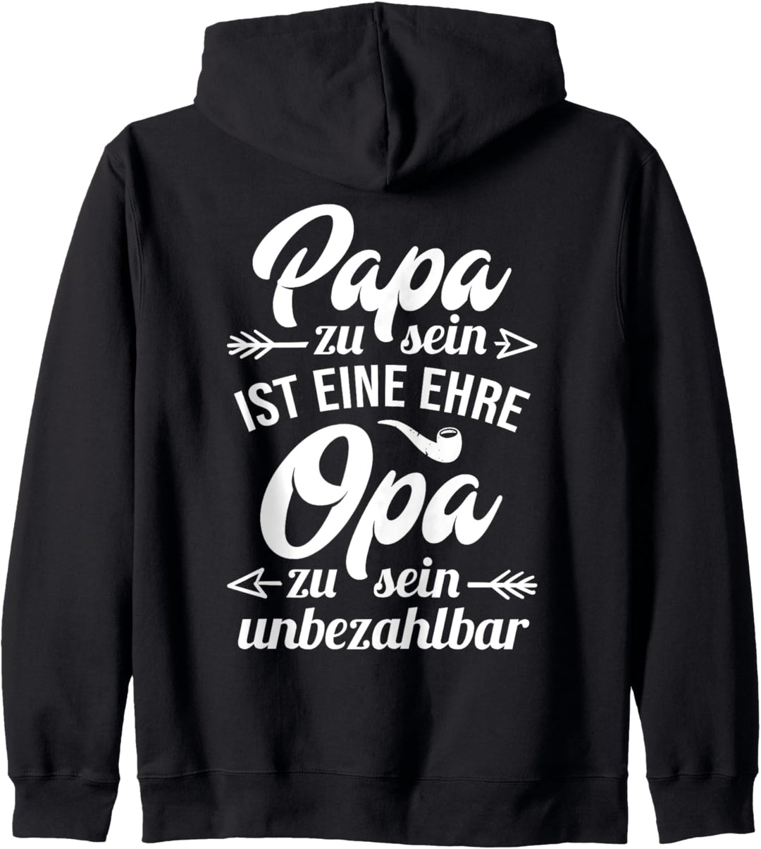 Papa zu sein ist eine Ehre Opa zu sein unbezahlbar Opi Enkel Kapuzenjacke